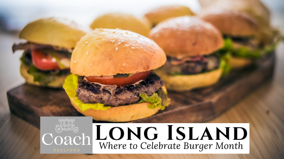 Long Island Restaurants for a Burger - Coach Realtors